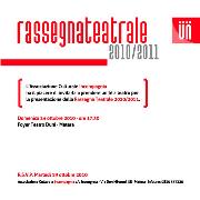 Rassegna Teatrale 2010-2011 - Matera