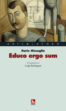 EDUCO ERGO SUM di Dario MISSAGLIA - presentazione 26 marzo 2011 - Matera