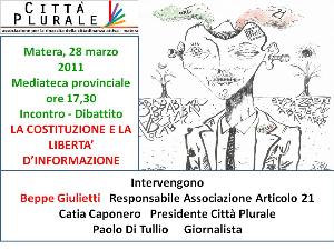 LA COSTITUZIONE E LA LIBERTA DINFORMAZIONE - 28 marzo 2011 - Matera