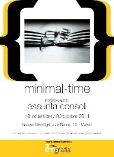 MINIMAL-TIME, mostra di Assunta Cosoli dal 18 settembre al 30 ottobre 2011 - Matera