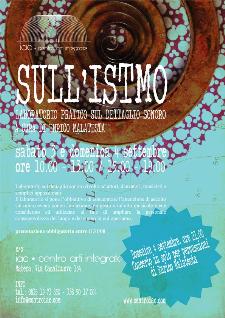 SULL'ISTMO - 3 e 4 settembre 2011 - Matera