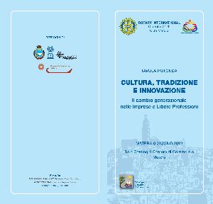 Cultura, tradizione e innovazione - Il cambio generazionale nelle Imprese e Libere Professioni - 9 giugno 2012 - Matera