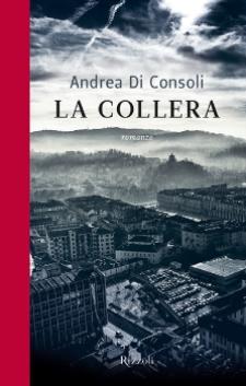 LA COLLERA di Andrea Di Consoli - Matera