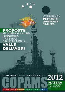 Proposte per superare la crisi economica, ambientale e sanitaria della Valle Dell'Agri - 26 maggio 2012 - Matera