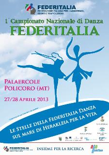 1 Campionato Nazionale di Danza Federitalia - 27 e 28 aprile 2013 - Matera