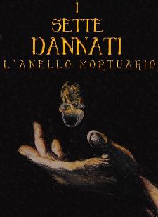 I Sette Dannati - L'anello Mortuario - 23 dicembre 2013 - Matera