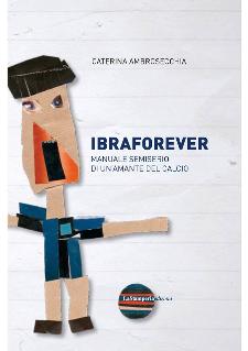 Ibraforever - 26 giugno 2013 - Matera