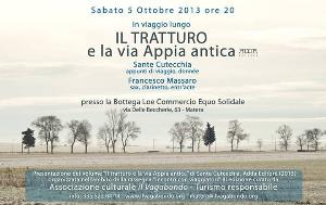 Il Tratturo e la via Appia Antica - 5 ottobre 2013 - Matera