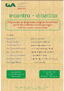 Proposte per un programma integrato di interventi per la difesa idraulica ed idrogeologica dellarea ionico-metapontina - 23 novembre 2013 - Matera