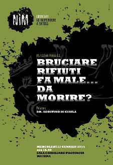 Bruciare i rifiuti fa male... da morire? - 22 Gennaio 2014 - Matera