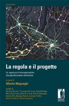 La regola e il progetto di Alberto Magnaghi - Matera