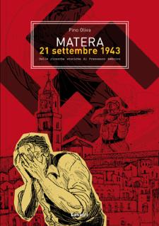 Matera 21 Settembre 1943 di Pino Oliva - Matera