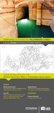 Seminario di studio sul Palombaro Lungo e sugli Ipogei di Piazza Vittorio Veneto  - Matera