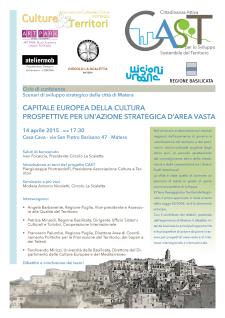 Capitale Europea della Cultura: Prospettive per un'azione strategica d'area vasta - 14 Aprile 2015 - Matera