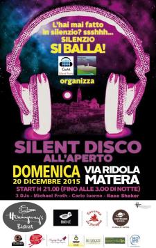 Christmas Silent Disco 2015 - 20 Dicembre 2015 - Matera