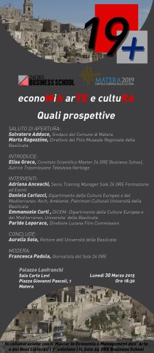 EconoMiA arTE e cultuRA: quali prospettive - 30 Marzo 2015 - Matera