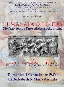 Humanata Divinitas: Dio fatto uomo e larte cristiana delle origini - 4 Gennaio 2015 - Matera