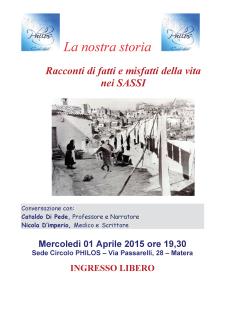 Racconti di fatti e misfatti della vita nei SASSI - 1 Aprile 2015 - Matera