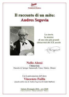 IL RACCONTO DI UN MITO: ANDRES SEGOVIA - Matera