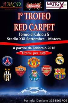 I Torneo Red Carpet  - 3 Maggio 2016 - Matera