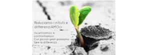 Riduciamo i rifiuti e differenziAMOci - 20 Aprile 2016 - Matera