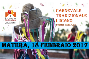 Carnevale Tradizionale Lucano - 18 Febbraio 2017 - Matera