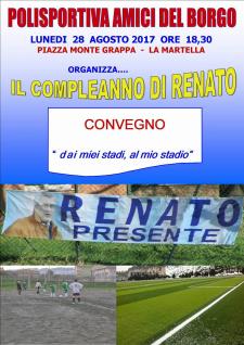 "Dai miei stadi al mio stadio" Il compleanno di Renato - 28 agosto 2017 - Matera