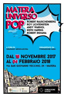 Matera Universo Pop - dal 18 novembre 2017 al 4 febbraio 2018 - Matera