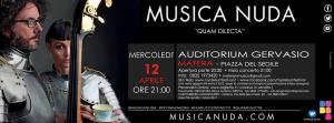 "Qua Dilecta" - Musica Nuda - 12 Aprile 2017 - Matera