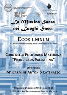Ecce Lignum  la polifonia della Passione, Morte e Resurrezione di Cristo - 25 marzo 2018 - Matera