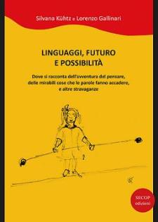 Linguaggi, futuro e possibilit  - Matera